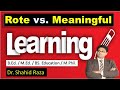 Rote Learning vs Meaningful Learning | Advantages &amp; Disadvantages Explained with Examples
