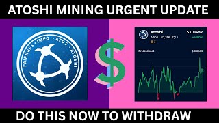 Atoshi Withdrawal Deadline | 29th May 2025 | Withdraw Free $50 | Don't Lose Your Chance