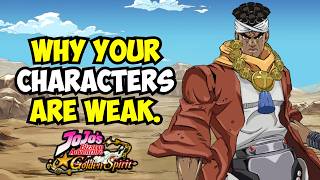 Why Your Characters Are Weak In Jojo Golden Spirit