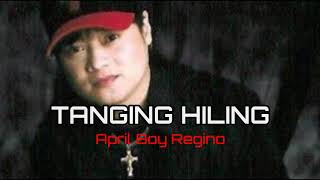 R.I.P. April Boy Regino - Tanging Hiling (Lyrics)🙏