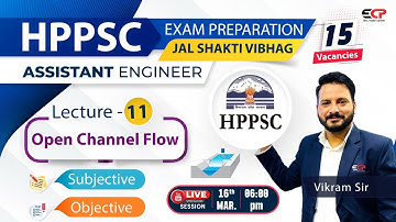 DEMO Class HPPSC AE Exam Preparation | Complete Open Channel Flow | Jal Shakti Vibhag 15 Vacancies