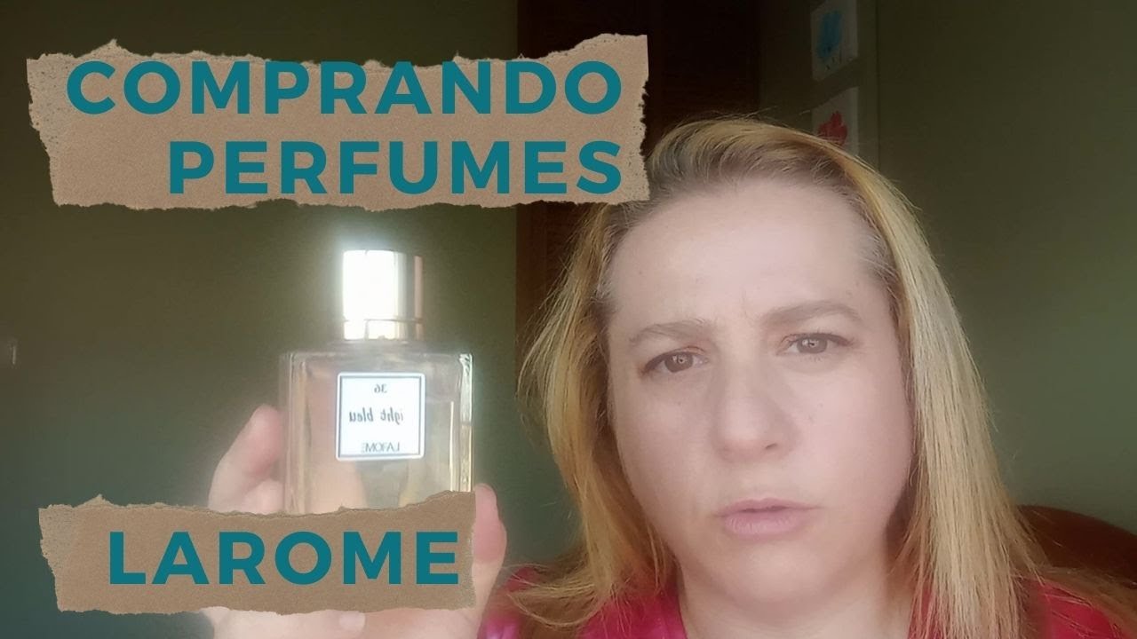 Comprando perfumes  Larome - Cristina Po