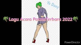 🌴lagu acara Patola terbaru 2022🌴 #ragga Twerk #viraltiktok #Yodany #BosQu