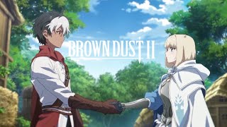 Brown Dust 2 The Dream Here | Animation PV
