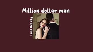 Million dollar man - Lana Del Rey [แปลไทย]