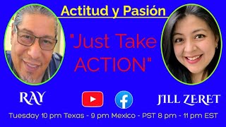 Just Take ACTION - Ray goes LIVE