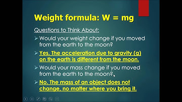 Chapter 4 Mass, Weight & Density Part 2 - Weight