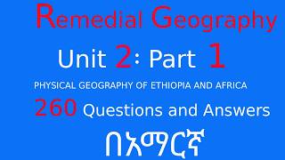 Geography Remedial Exam Unit 2 Part 1 Questions & Answers | Physical Geography of Ethiopia & Africa