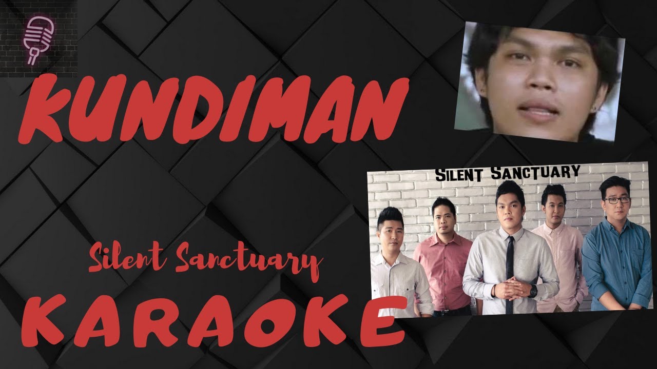 KUNDIMAN Silent Sanctuary KARAOKE VERSION Chords Chordify