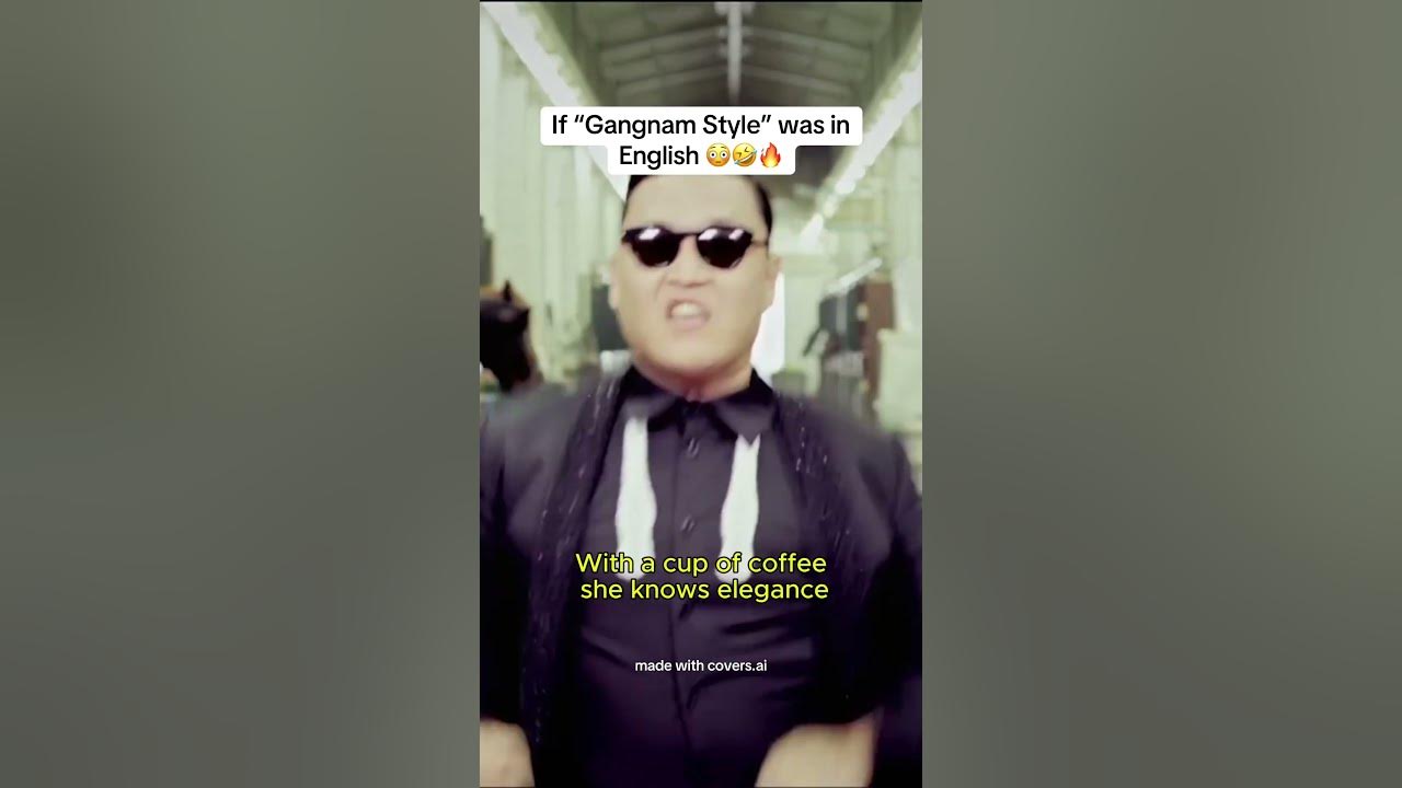 "Gangnam Style" English Translation