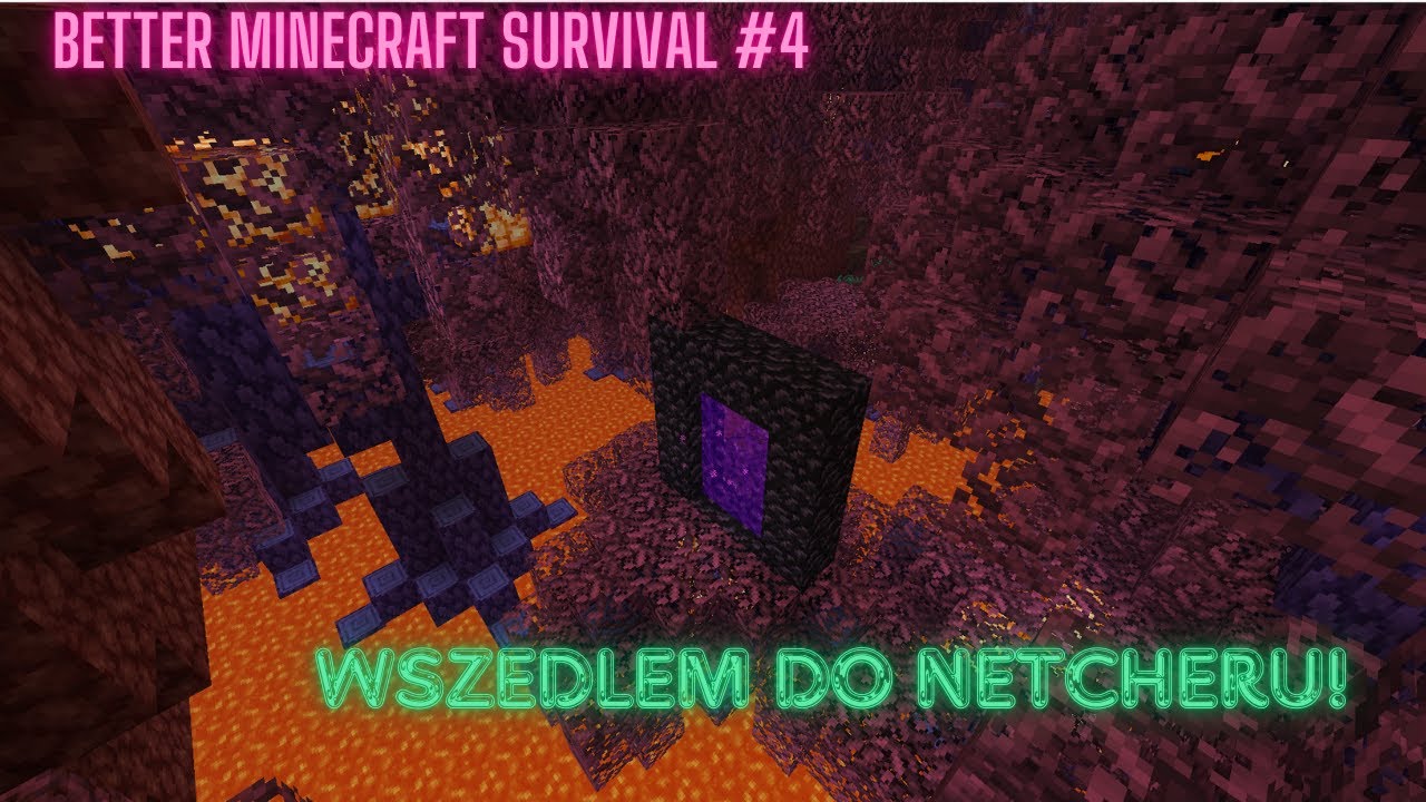Netcheru Better Minecraft Survival #4| WSzedłem do Netcheru! - YouTube