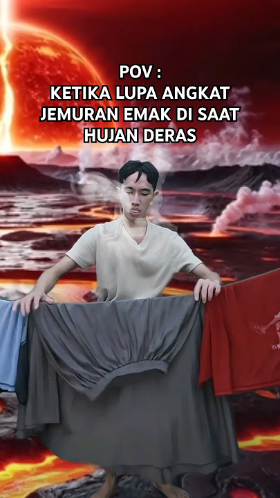Lupa Angkat Jemuran Emak