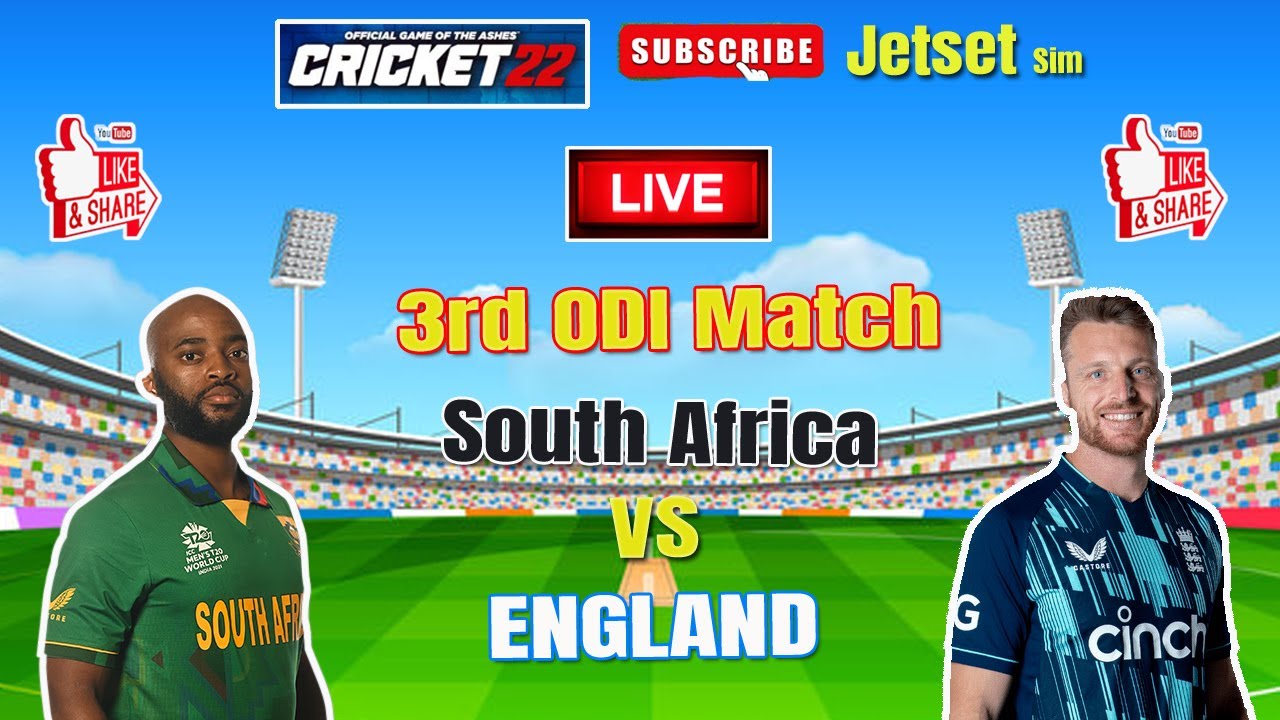 LIVE SOUTH AFRICA VS ENGLAND 3RD ODI MATCH-CRICKET 22