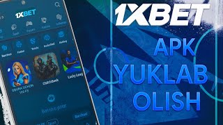 1Xbet Ilovasini Yuklab Olish 2025 1Xbet Skachat Qilish Uzbek Tilida