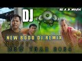  dj s d music  new bodo dj remix comedy music  happy new year hit bodo remix