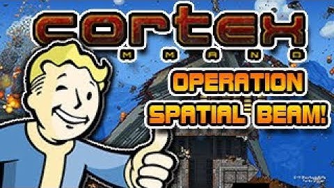 Cortex Command Mods - Operation Spatial Beam | Neos Plays