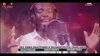 Rev. Emmanuel okai _ Worship
