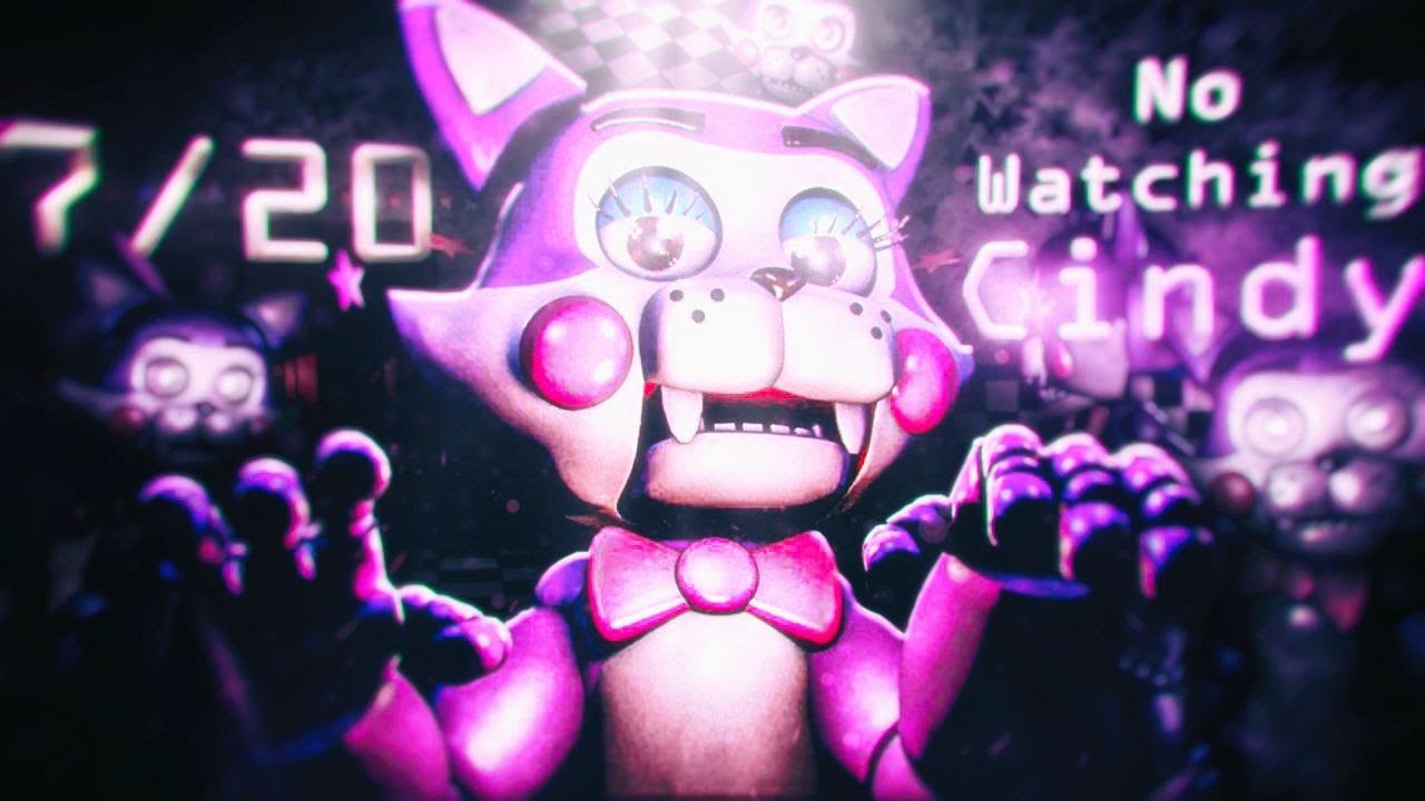 FNaC 1 But Better: 7/20 No Watching Cindy.