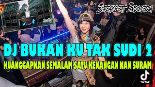 DJ MALAYSIA | BUKAN KU TAK SUDI ( REMIX VIRAL )