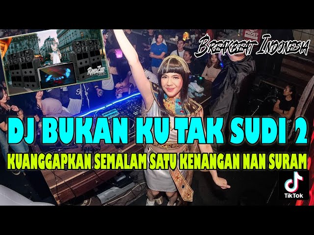 DJ MALAYSIA | BUKAN KU TAK SUDI ( REMIX VIRAL ) class=
