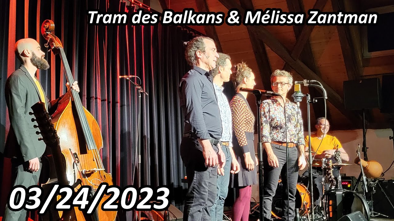 Tram des Balkans & Mélissa Zantman - En Cavale (On the run) performance in Langenau (Germany) 2023