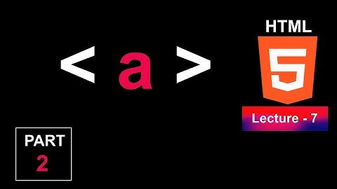 Anchor Tag , Target and Tittle attribute | Part - 2 | Web Development Course #7