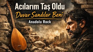 Acılarım Taş Oldu - Duvar Sandılar Beni Anadolu Rock Ürkrock