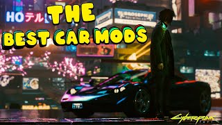 Best Car Mods For Cyberpunk 2077 - Top 10 Car Mods