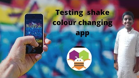 Testing the shake colour changing app