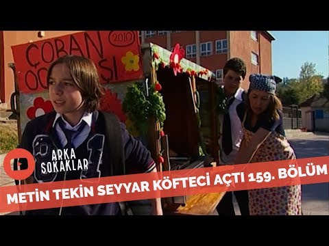 Metin Tekin Okulda Köfteci Açarsa 159. Bölüm