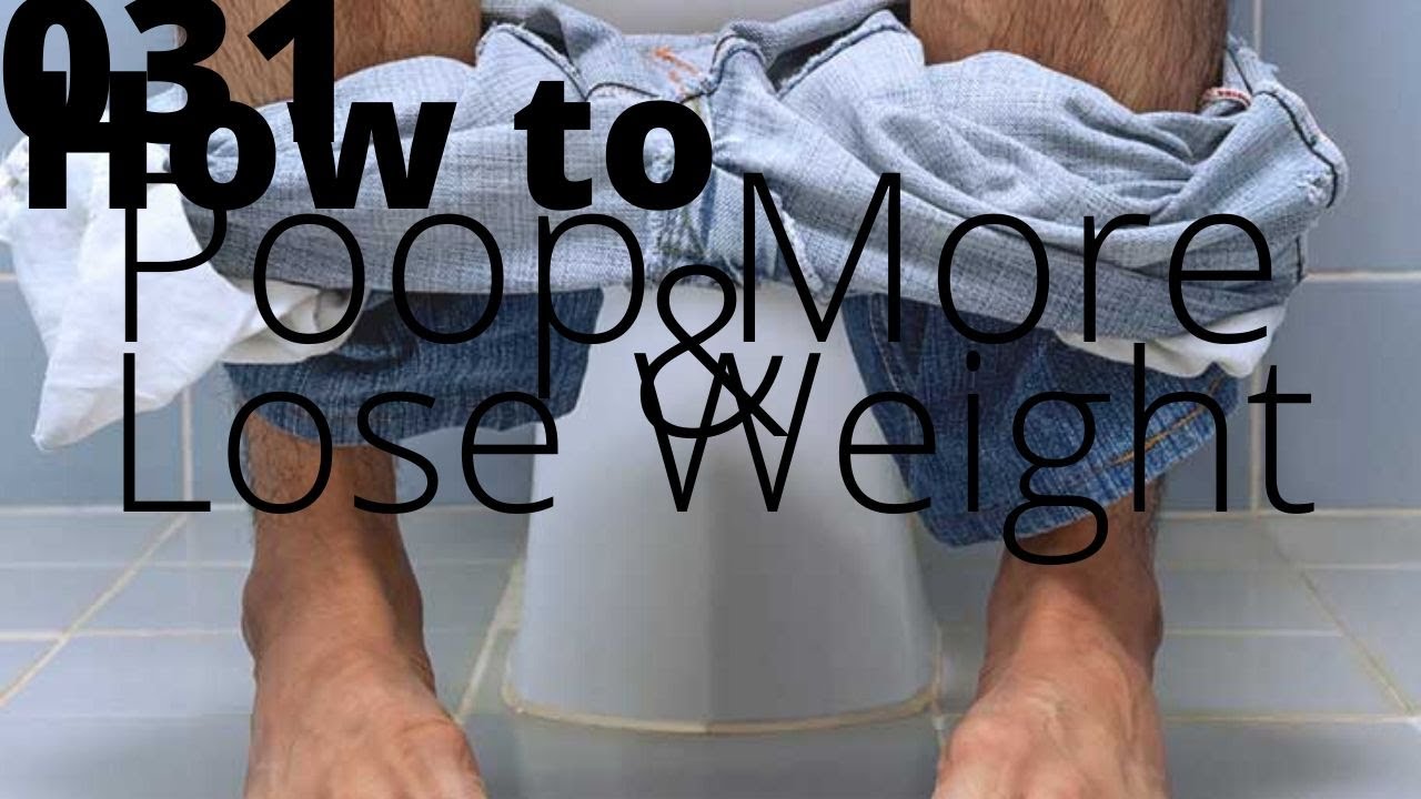How To Poop More And Lose Weight / Health Instincts Episode 031 YouTube