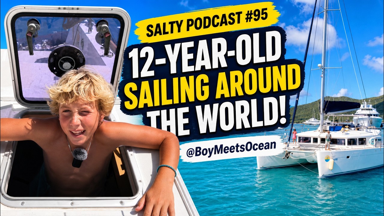 ⁣Growing Up at Sea: 12-Year-Old Sailor Atticus from @BoyMeetsOcean | Salty Podcast #95