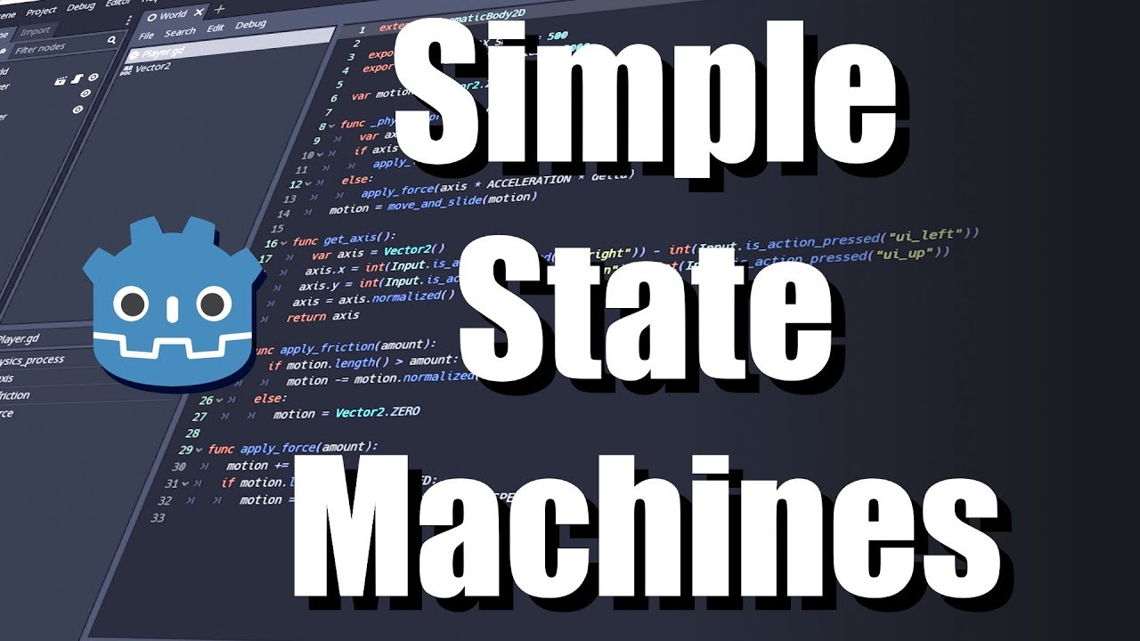 Simple state. Машина состояний Godot. Godot State Machine.