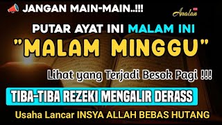 Putar Dzikir Ini  Dzikir Mustajab Malam Minggu Insyaallah Rezekimu Mengalir Deras Tak Terduga