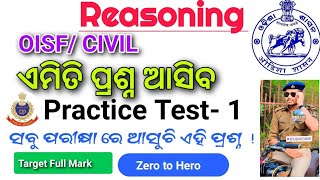 OISF/CIVIL constable exam 2025। Reasoning class। mock test -1। Target 🎯 full score। odisha police।