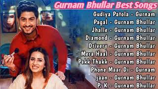 Gurnam Bhullar All Songs 2021 |Gurnam Bhullar Jukebox|Gurnam Bhullar Non Stop Hits | Top Punjabi Mp3