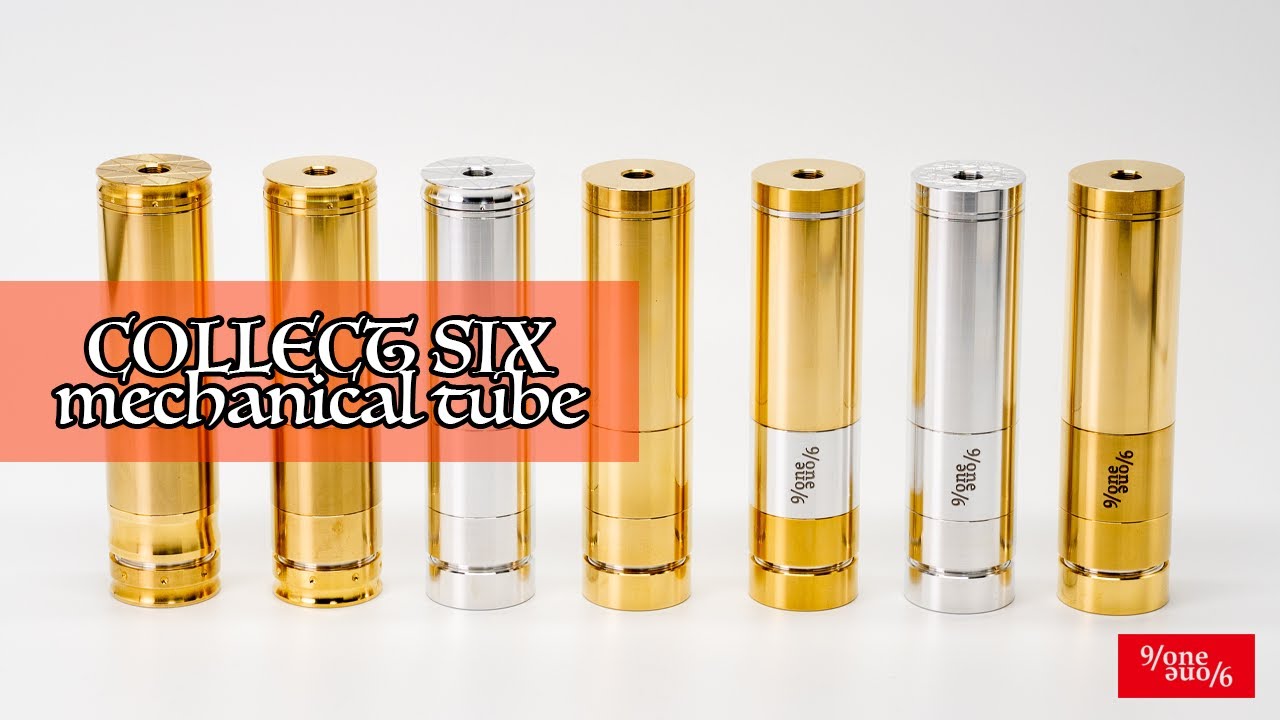 9one COLLECT SIX mechanical mod / MEDE IN JAPAN - YouTube