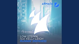 Runnin' (Low Steppa Extended Remix)
