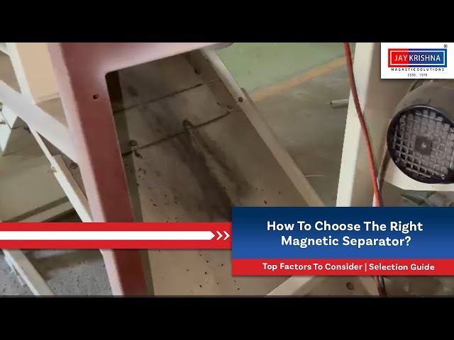 How To Choose The Right Magnetic Separator?