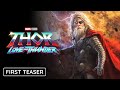 THOR 4: Love and Thunder (2022) FIRST TEASER TRAILER | Marvel Studios (HD)