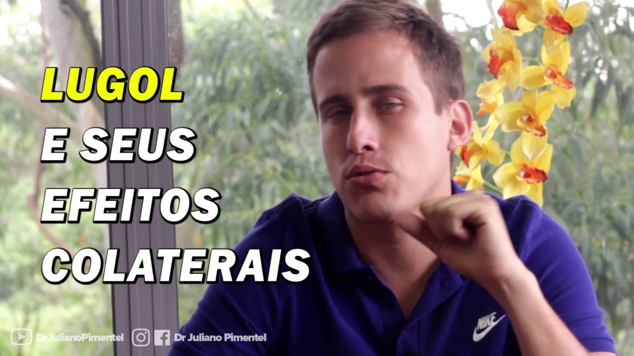 LUGOL E SEUS EFEITOS COLATERAIS - YouTube