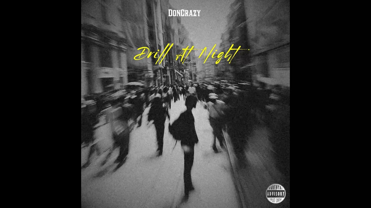 DonCrazy - Drill At Night [Prod. By MarkoTP]