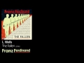 L Wells The Fallen 2006 Franz Ferdinand 