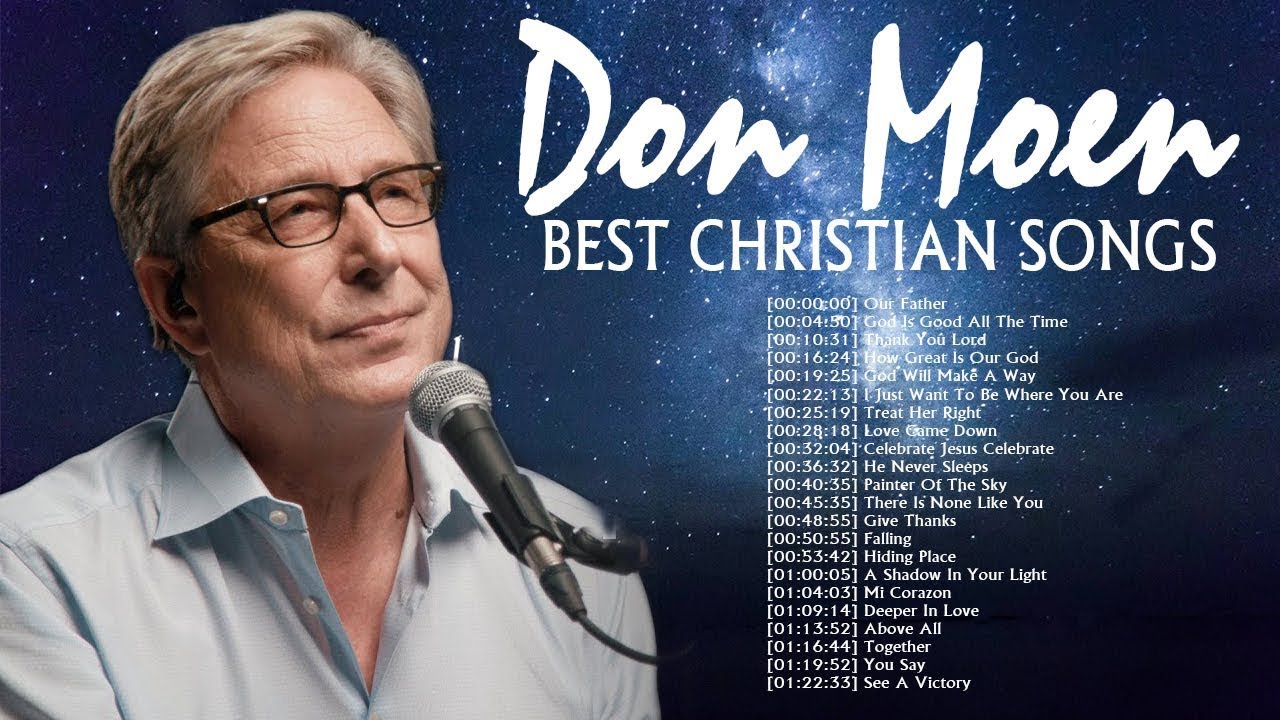Spiritual Don Moen Best Christian Songs Lyrics 2021 Playlist🙏Latest ...