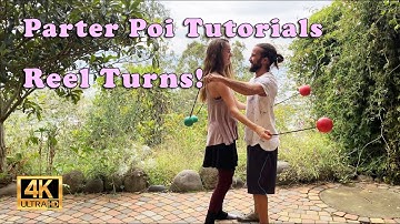 Partner Poi Reels  - With a 360° Turn!