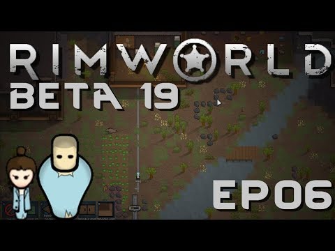 RIMWORLD BETA 19
