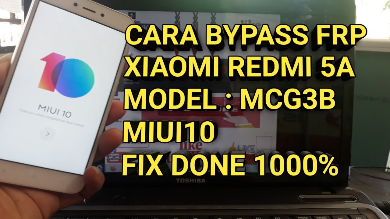 Cara Bypass FRP Redmi 5a Model : MCG3B versi : miui10 (Akun Gmail) Fix ...