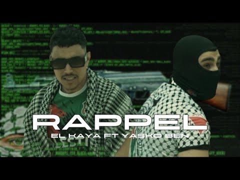 El Kaya x Yasko Ben    Rappel Official Music Video