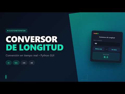 Conversor de Longitud en Python con CustomTkinter 📏