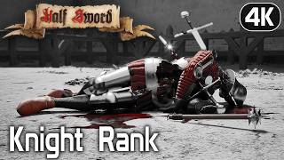 Half Sword | Progression Mode - 1 Hour Knight Rank | Longplay Walkthrough No Commentary